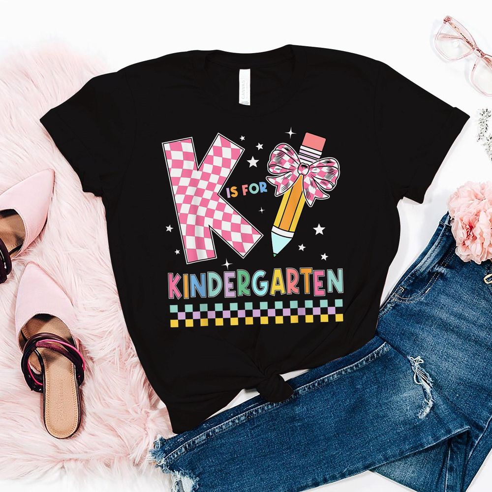 K Is For Kindergarten Teacher Coquette Bow Back To School Shirt Unisex Standard T-Shirt black s